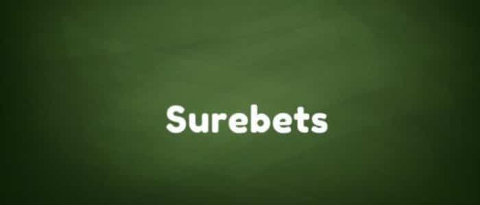 Surebets là gì? Hướng dẫn cách cá cược theo phương pháp Surebets